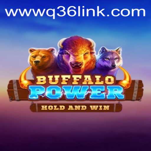 BuffaloPower: Explore the Thrilling World of This Exciting Game