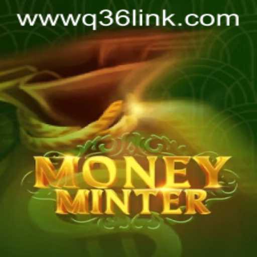 Explore the Innovative World of MoneyMinter and the Exciting Q36 Link Keyword